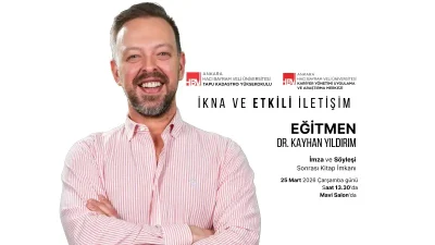 Ankara’da iletişim, ikna ve kişisel gelişim alanında dikkat çeken önemli