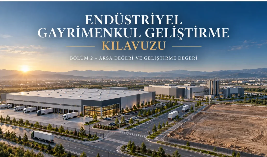 Bir arsanın satış fiyatı ile geliştirme değeri aynı şey değildir.